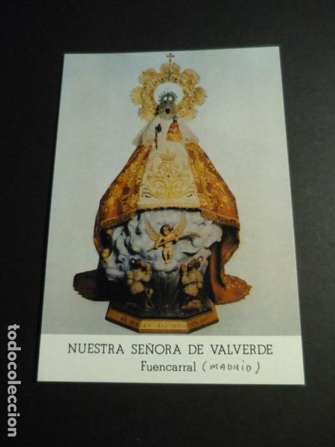 Postales: FUENCARRAL MADRID NUESTRA SE&Ntilde;ORA DE VALVERDE