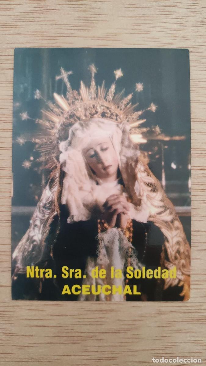 Postales: ESTAMPA DE NTRA SRA DE LA SOLEDAD ACEUCHAL