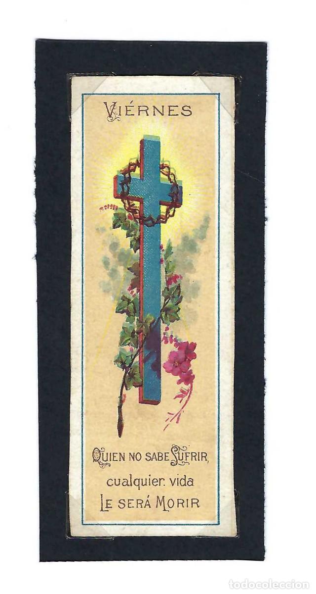 Postales: ESTAMPITA RELIGIOSA- VIERNES. QUIEN NO SABE SUFRIR, CUALQUIER VIDA LE SER&Aacute; MORIR. SIGLO XX
