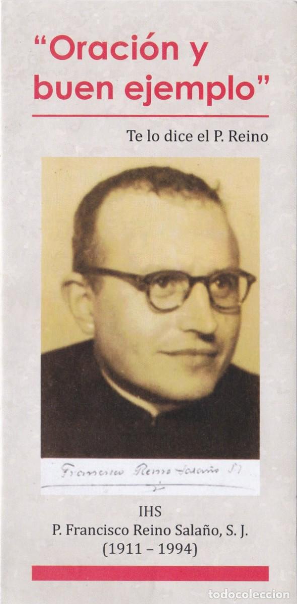 Postales: TRIPTICO P. FRANCISCO REINO SALA&Ntilde;O, SJ. (1911-1994) - DATOS BIOGRAFICOS, ORACI&Oacute;N, ETC