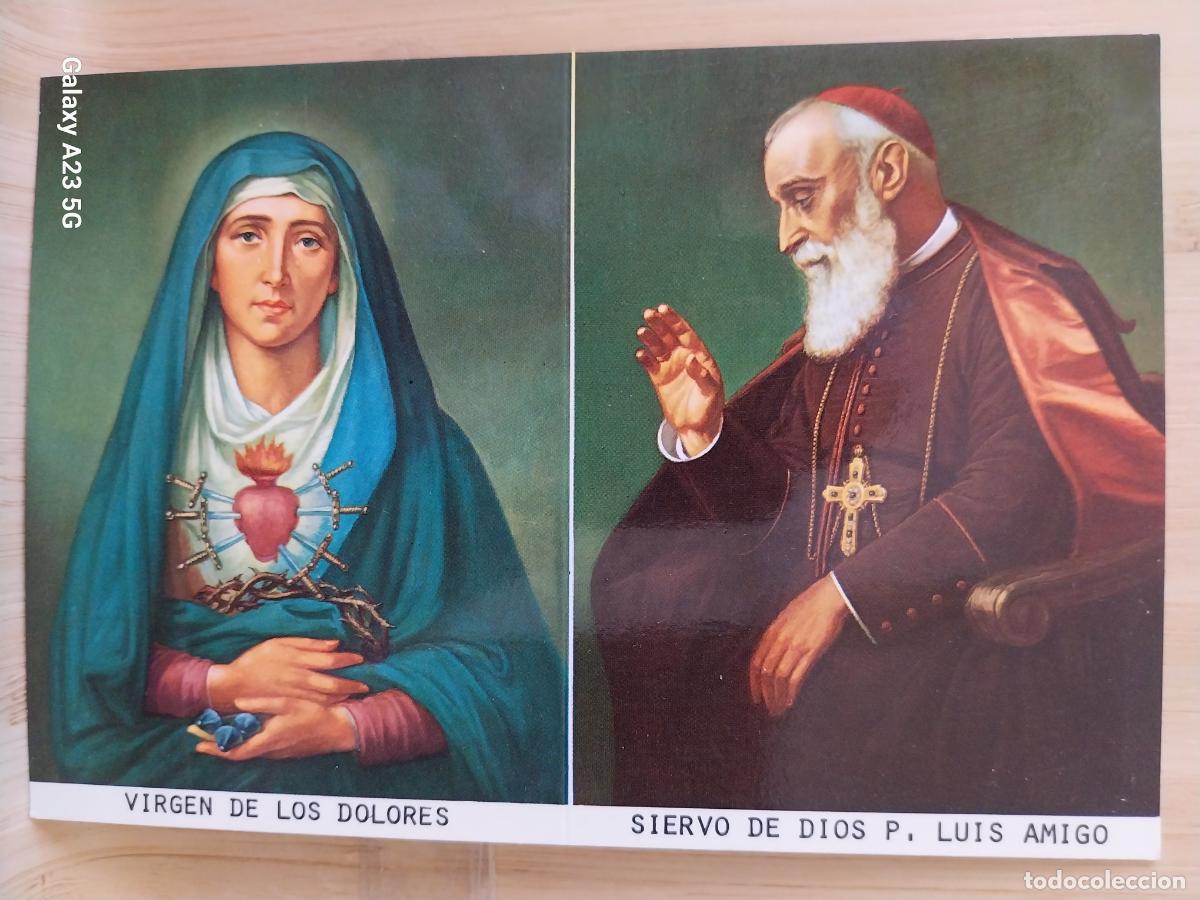 Postales: PADRE LUIS AMIGO VIRGEN DE LOS DOLORES DORSO ORACION IMPRESA TAMA&Ntilde;O POSTAL