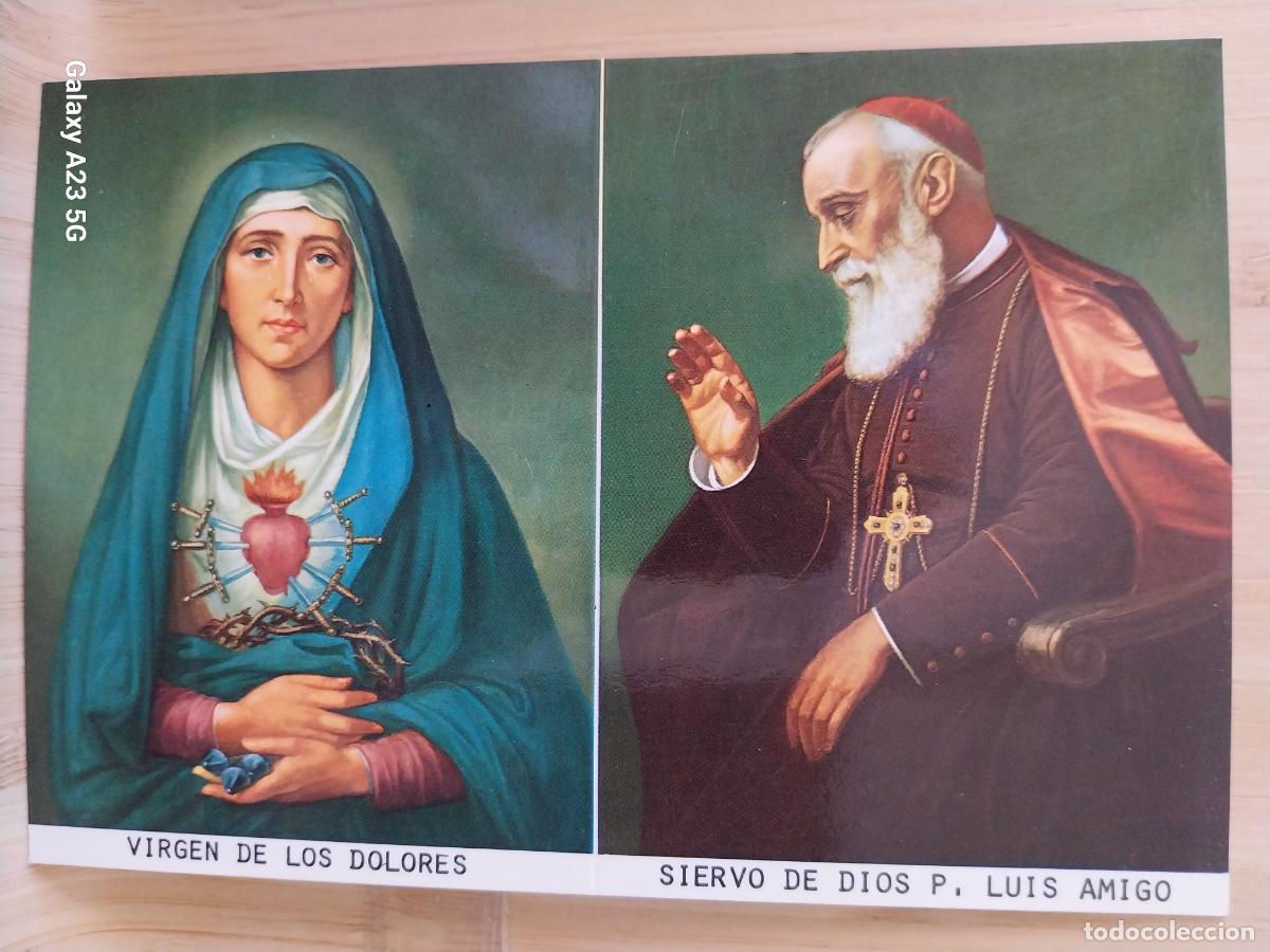 Postales: PADRE LUIS AMIGO VIRGEN DE LOS DOLORES DORSO ORACION IMPRESA TAMA&Ntilde;O POSTAL *