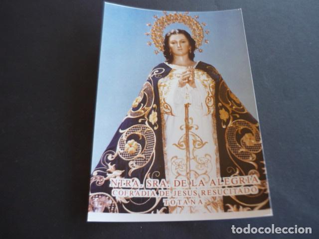 Postales: TOTANA MURCIA NUESTRA SE&Ntilde;ORA DE LA ALEGRIA FOTOGRAF&Iacute;A 10 X 15 CM
