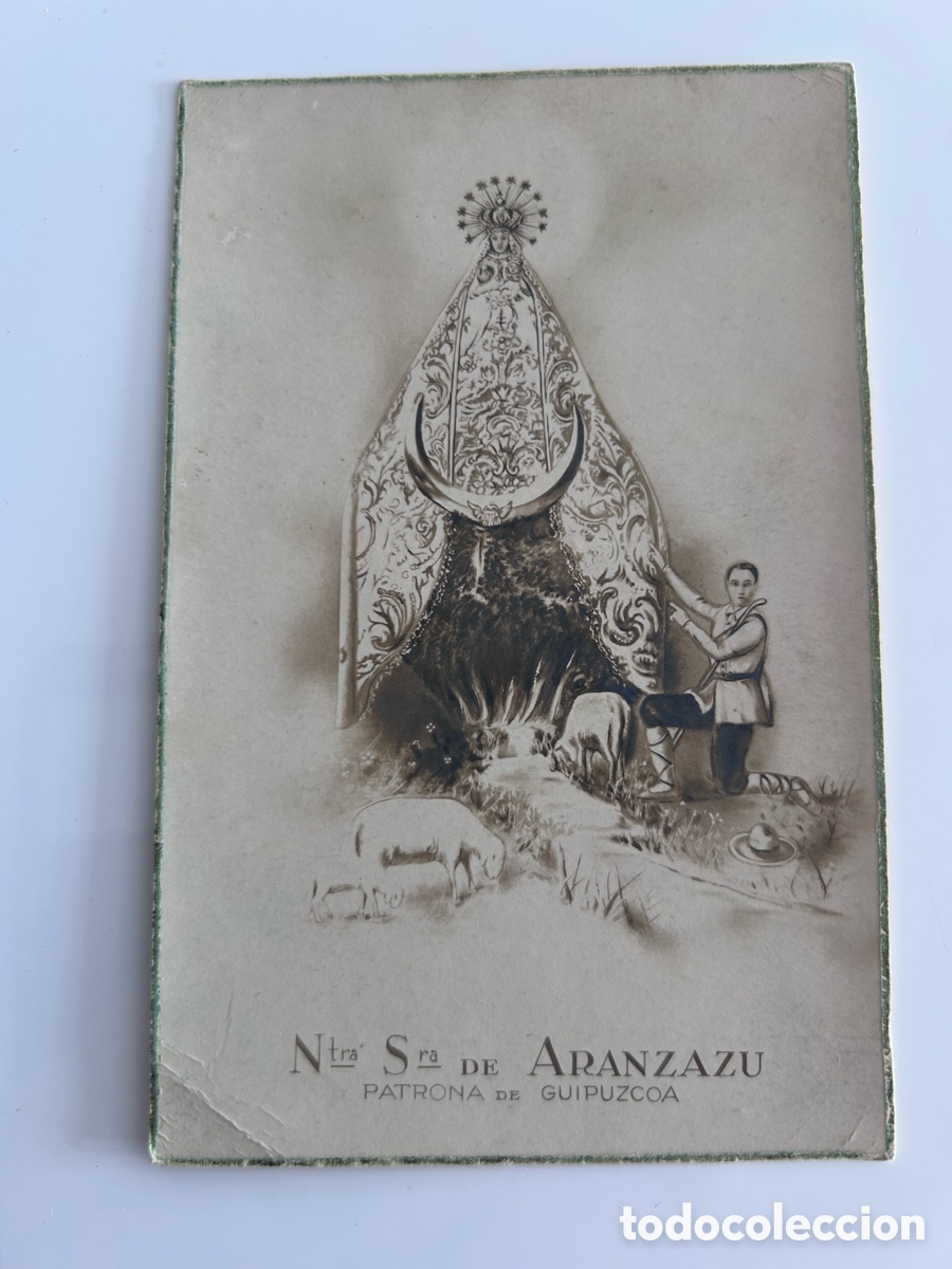 Postales: TARJETA PISTAL. NUESTRA SE&Ntilde;ORA DE AR&Aacute;NZAZU. PATRONA DE GUIP&Uacute;ZCOA. PA&Iacute;S VASCO