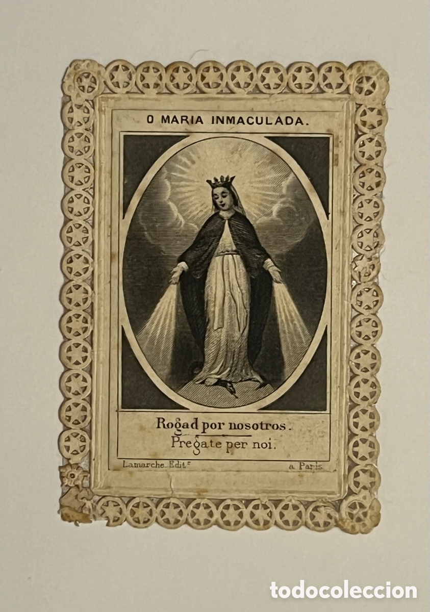 Postales: MAR&Iacute;A INMACULADA. Rogad por nosotros.. Estampa con puntilla (fin Siglo XIX)