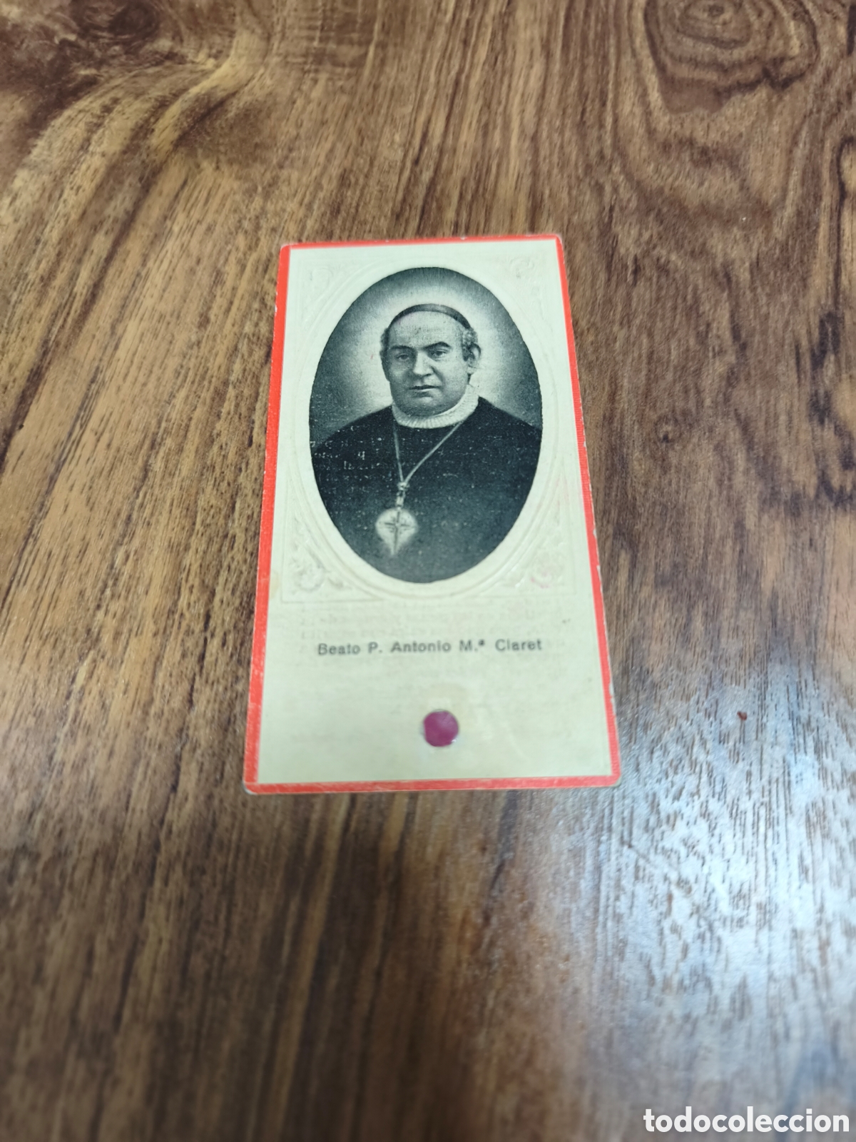 Postales: Antigua reliquia Beato P.Antonio M Claret