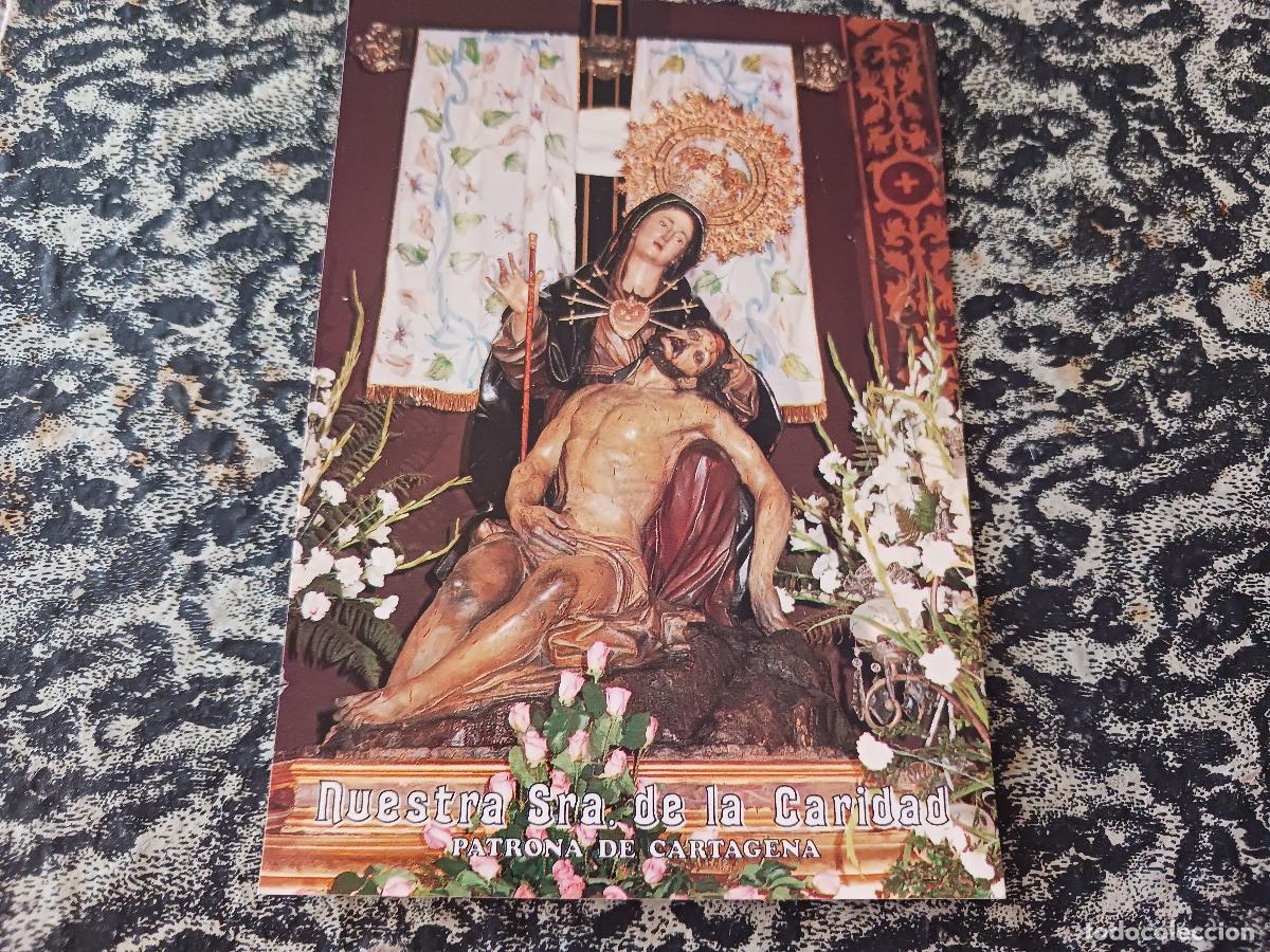 Postales: ntra. sra. de la caridad, patrona de cartagena, ex. alcaraz