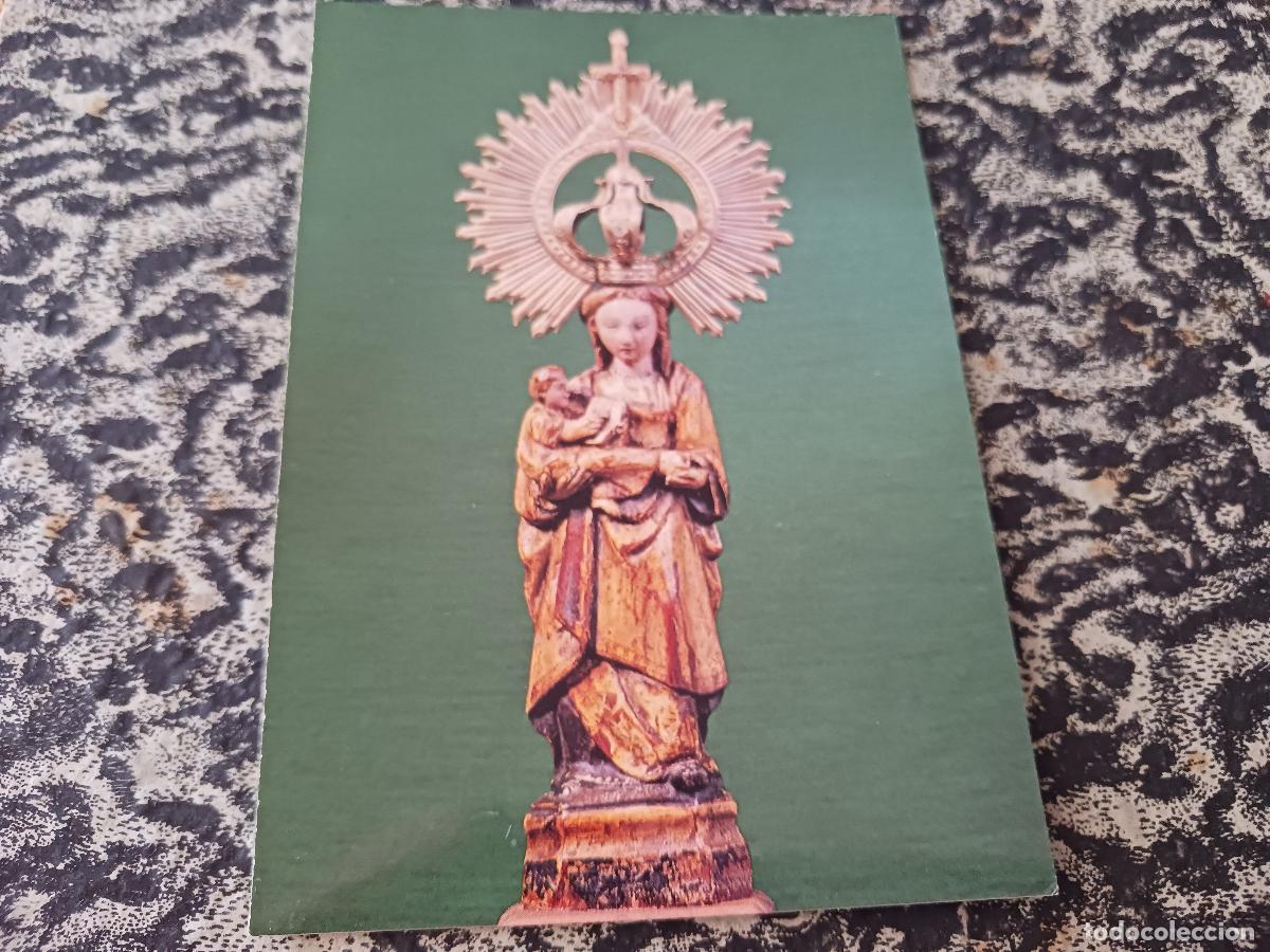Postales: Toro, Nuestra Se&ntilde;ora del Templo. Siglo XIII. Imagen venerada por la Beata Mariana de Jes&uacute;s