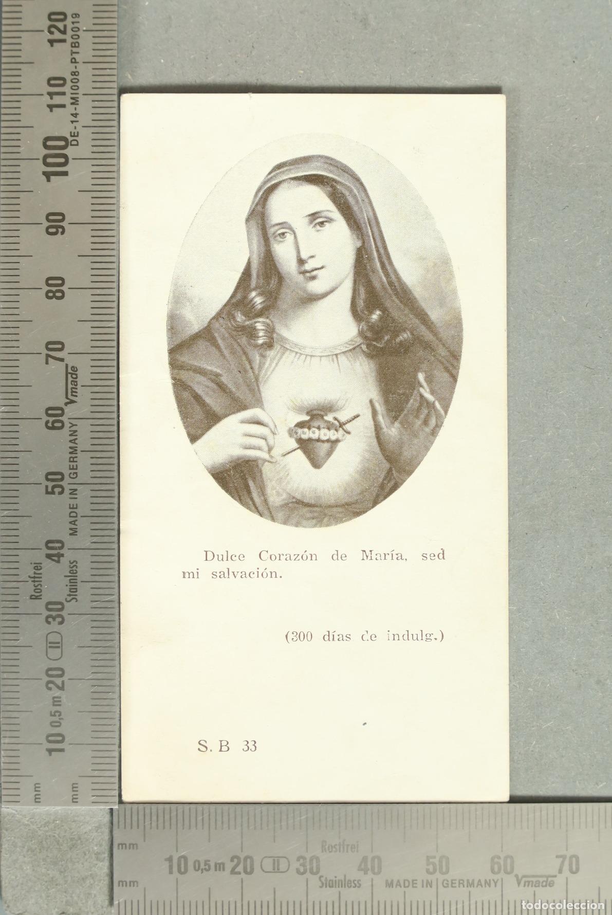 Postales: ESTAMPA. Dulce Coraz&oacute;n de Mar&iacute;a sed mi salvaci&oacute;n - S. B 33