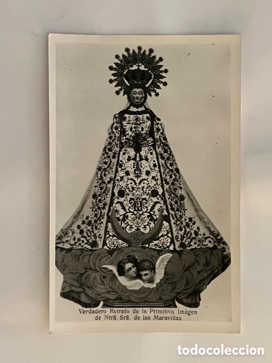 Postales: Verdadero Retrato de la Primitiva Im&aacute;gen de Ntra. Sra. de las Maravillas. Foto Palomeque (h.1940?)