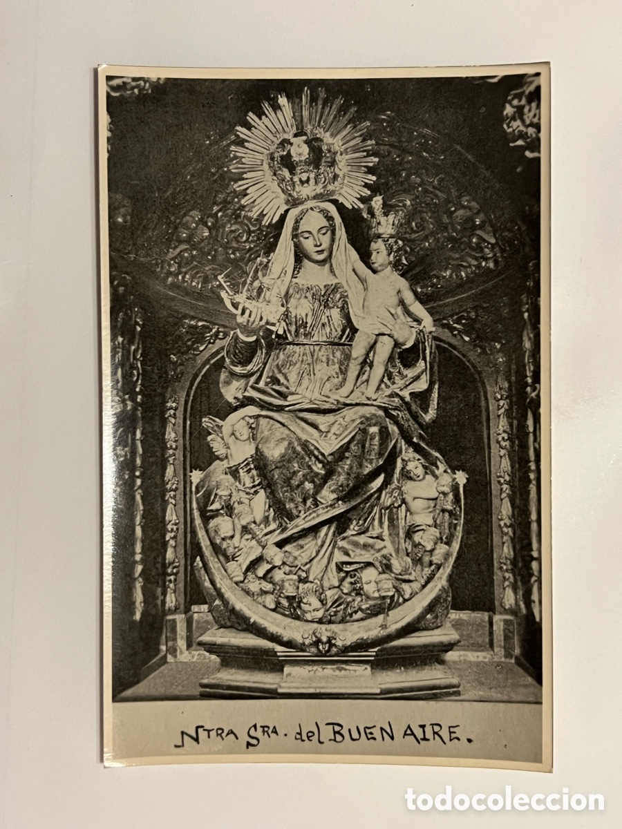 Postales: NTRA SRA DEL BUEN AIRE. FOTO PALOMEQUE (h.1940?) Med&iacute;das: 14 x 9 cm.
