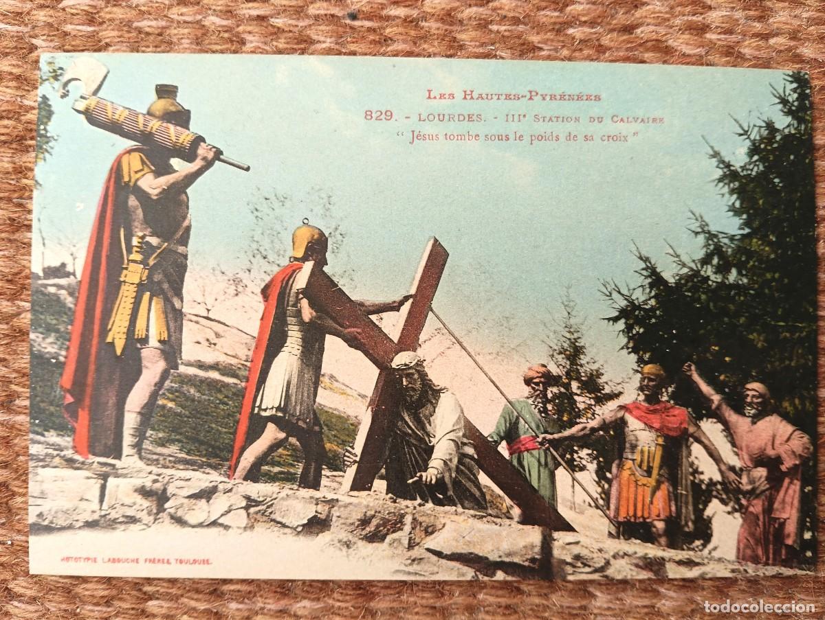 Postales: LOURDES - III ESTACION DEL CALVARIO