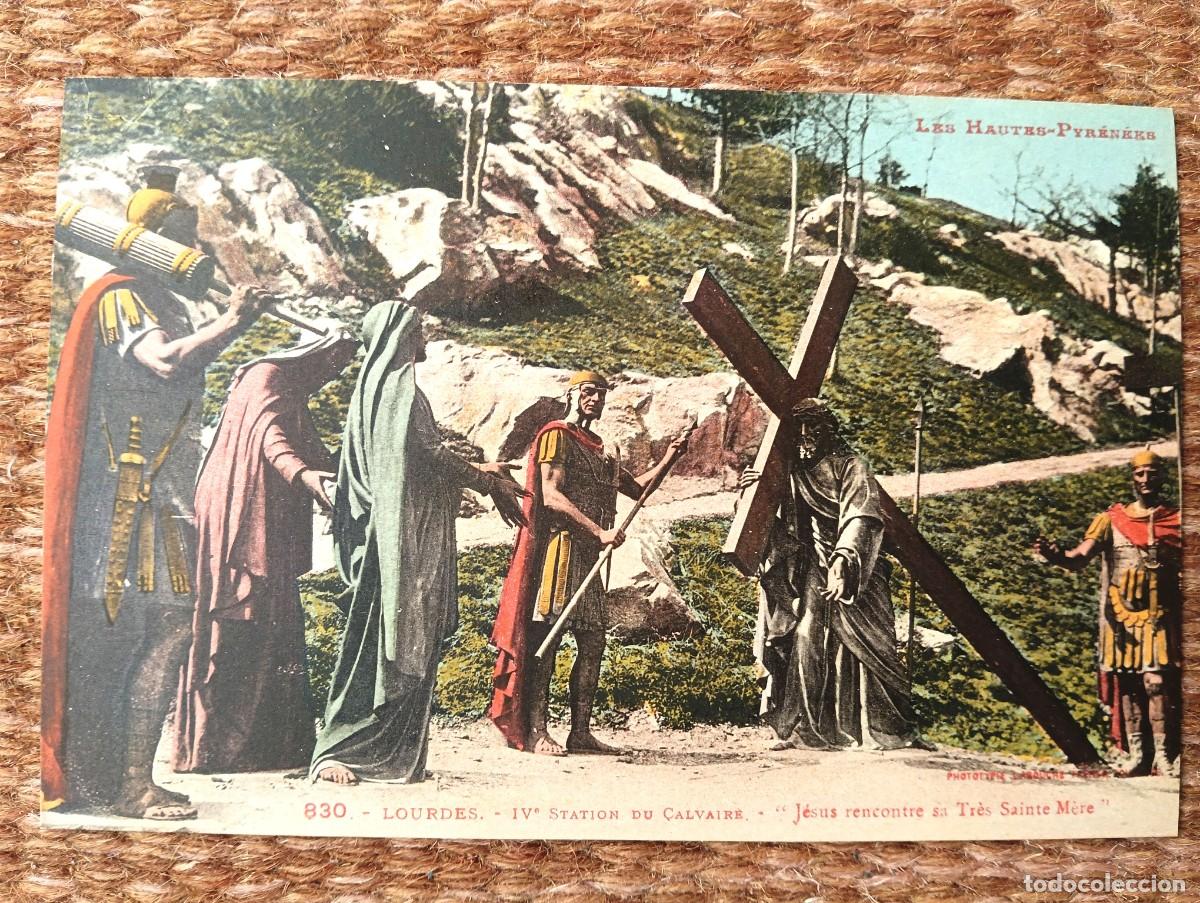 Postales: LOURDES - IV ESTACION DEL CALVARIO