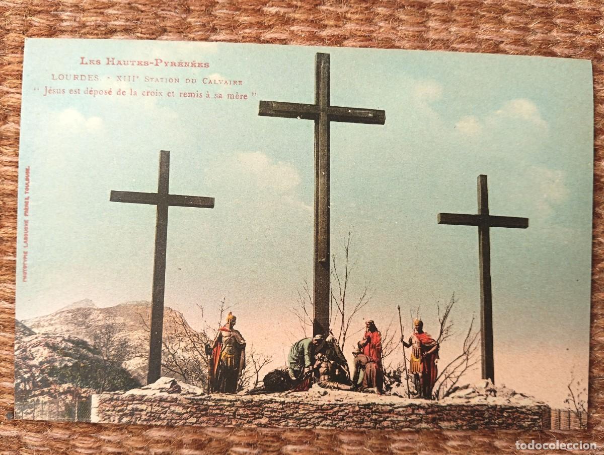 Postales: LOURDES - XIII ESTACION DEL CALVARIO