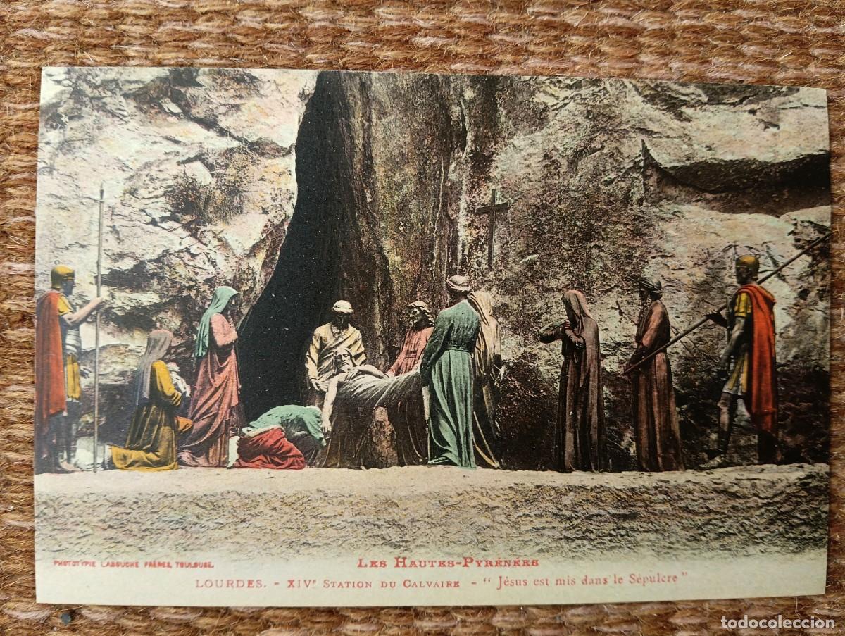 Postales: LOURDES - XIV ESTACION DEL CALVARIO