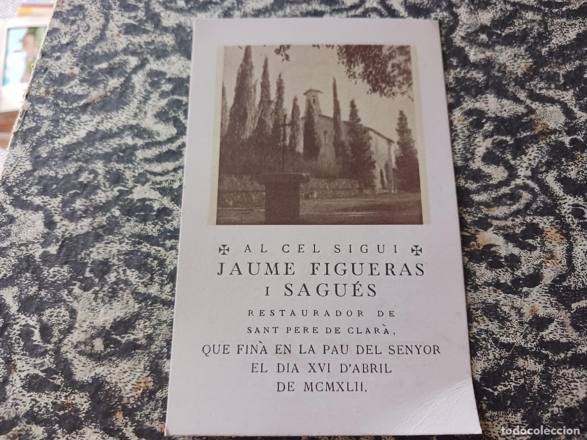 Postales: recordatori de defuncio, jaume figueras i sagues, restaurador de sant pere de clara 1942