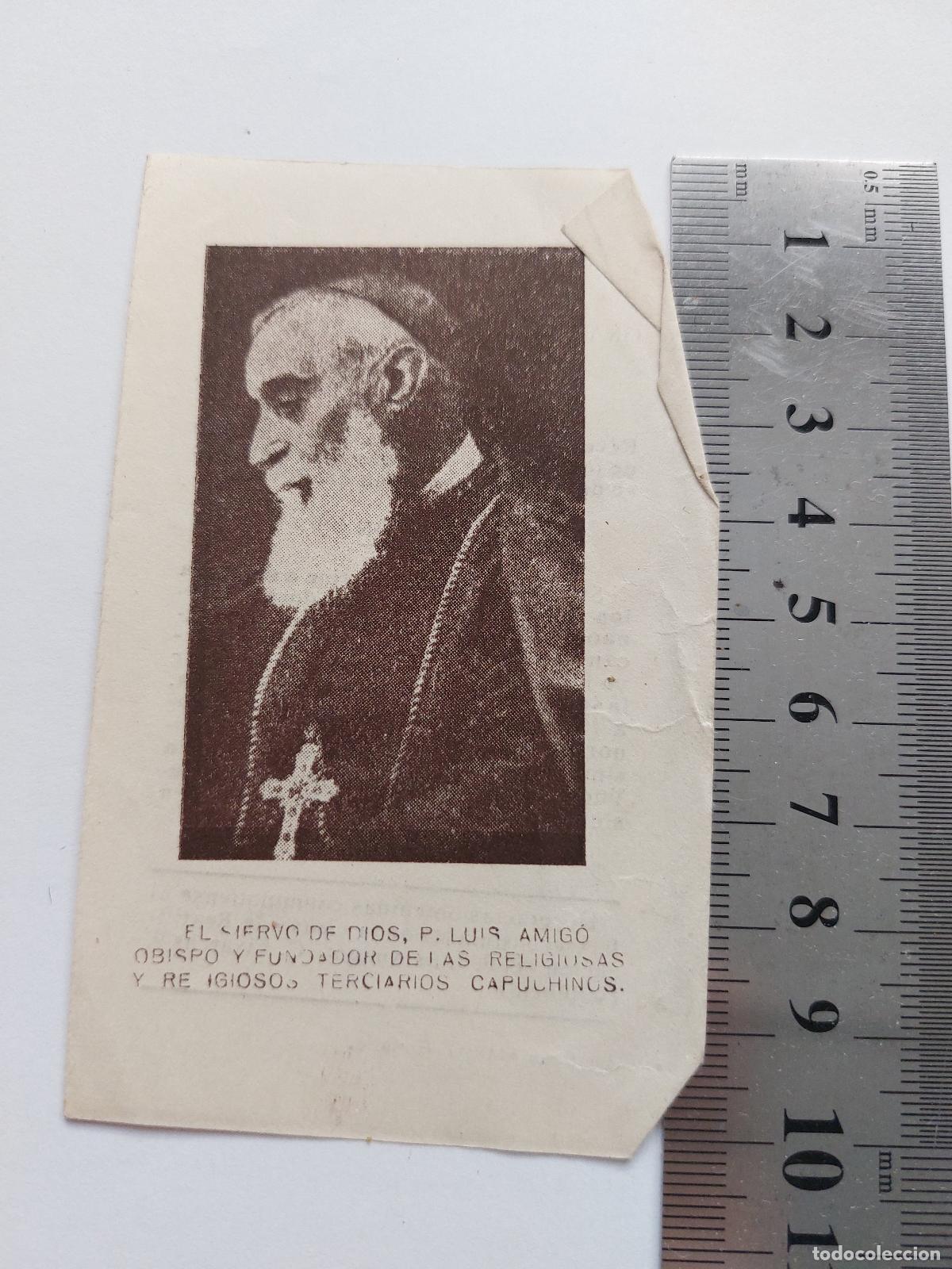 Postales: Estampa religiosa del Padre Luis Amigo, fundador de los Terciarios Capuchinos
