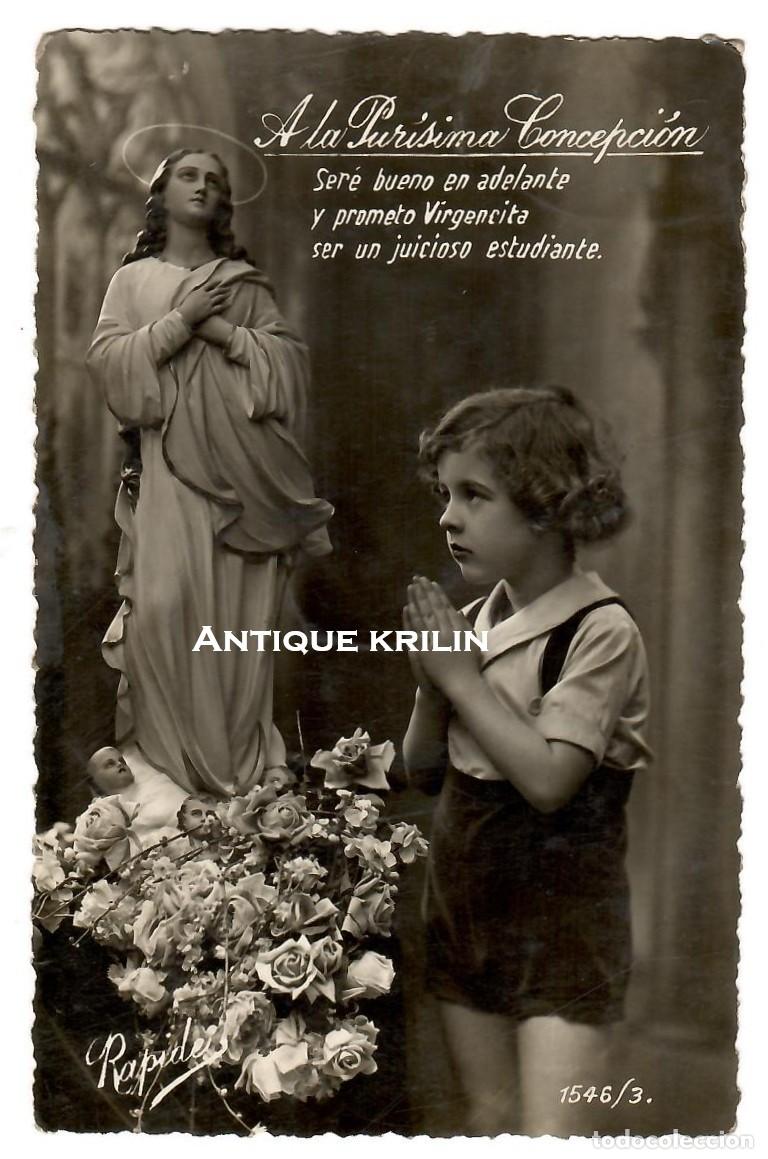 Postales: POSTAL EDICION RAPIDE 1543/3 A LA PURISIMA CONCEPCION / SIN FRANQUEAR PERO ESCRITA