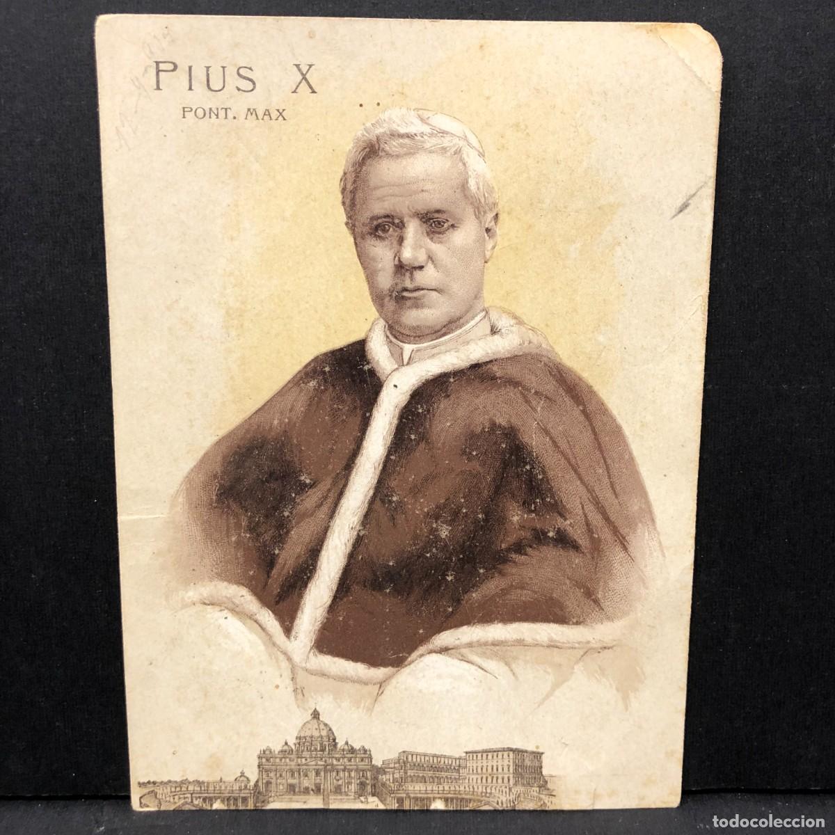 Postales: POSTAL - PIUS X PONTIFEX MAXIMUS - MODERNISTA - COLOREADA A MANO - RAR&Iacute;SIMA / 5242