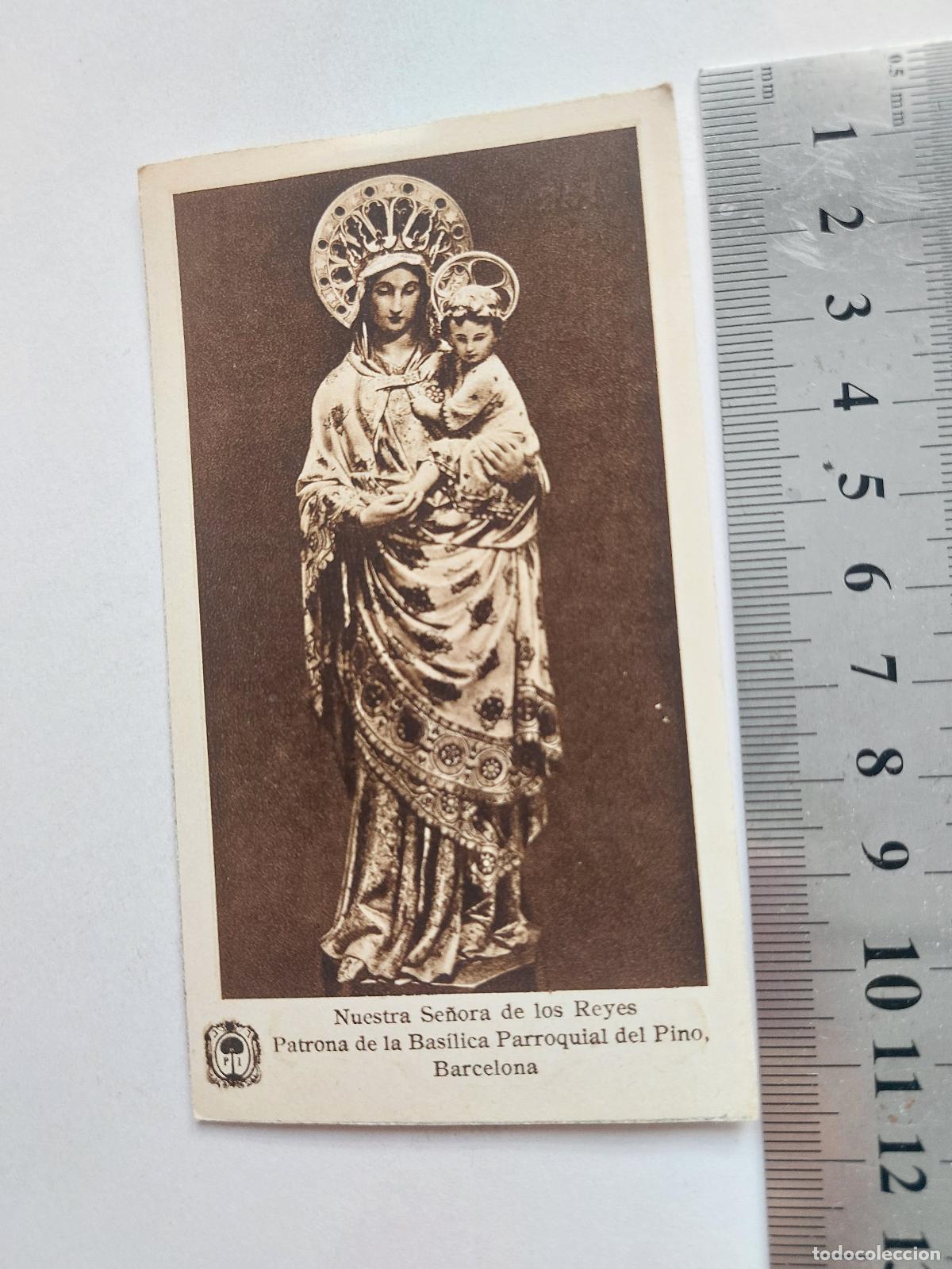 Postales: Estampa de Nuestra Se&ntilde;ora de los Reyes, Bas&iacute;lica del Pino, Barcelona
