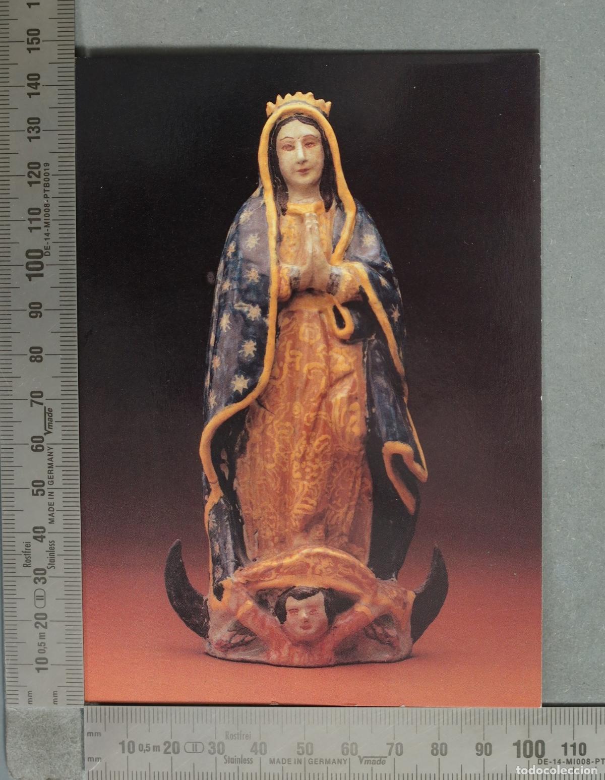 Postales: POSTAL. Virgen de Guadalupe - Talavera poblana