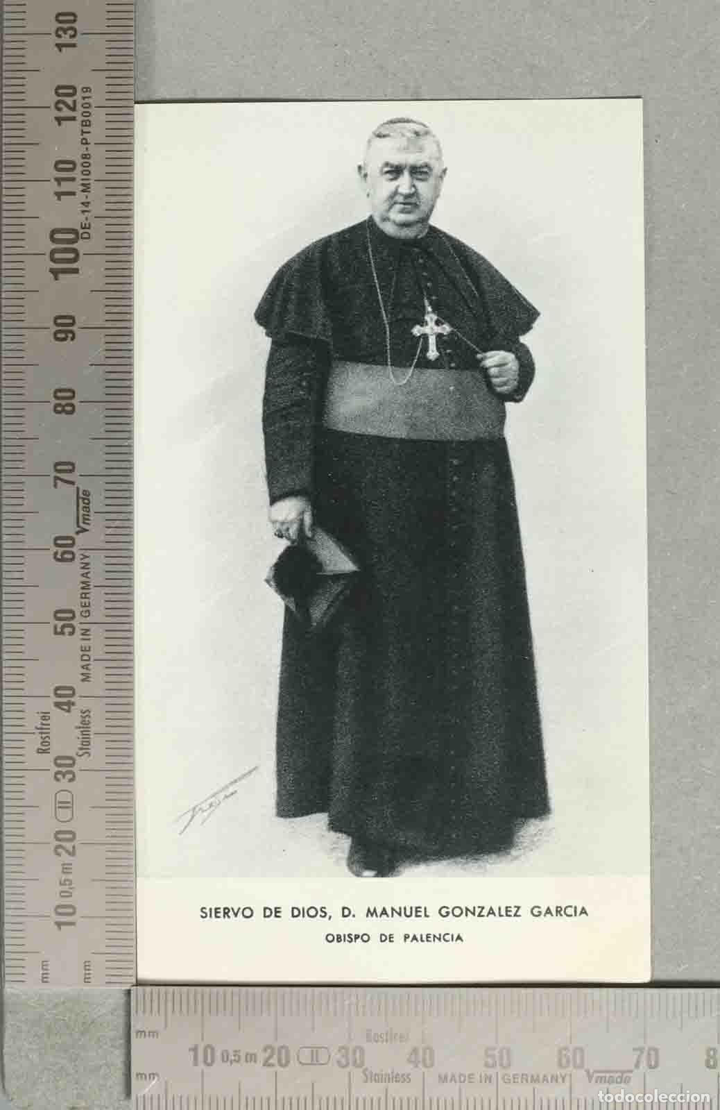 Postales: ESTAMPA. Siervo de Dios, D. Manuel Gonz&aacute;lez Garc&iacute;a - Obispo de Palencia