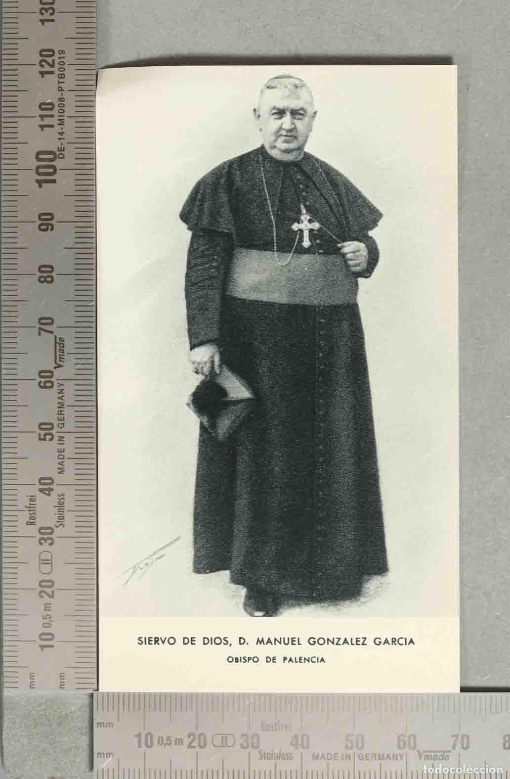 Postales: ESTAMPA. Siervo de Dios, D. Manuel Gonz&aacute;lez Garc&iacute;a, Obispo de Palencia
