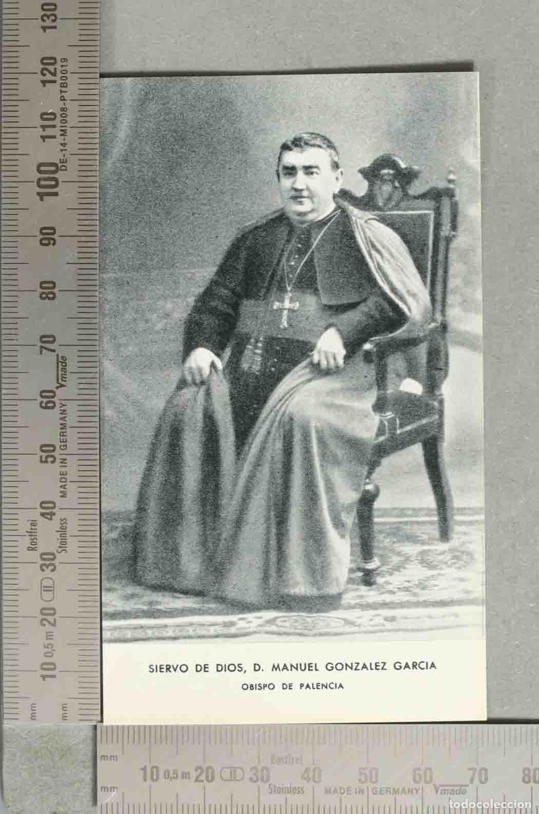 Postales: ESTAMPA. Siervo de Dios D. Manuel Gonz&aacute;lez Garc&iacute;a - Obispo de Palencia