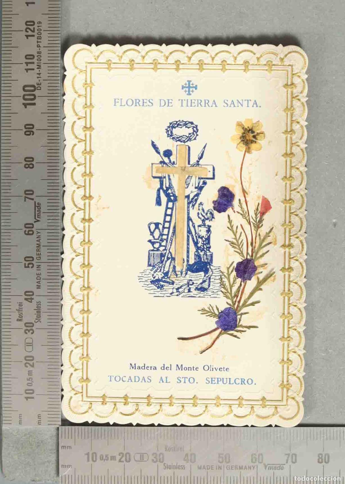 Postais: ESTAMPA. RELICARIO Flores de Tierra Santa - Madera del Monte Olivete - Tocadas al Sto. Sepulcro