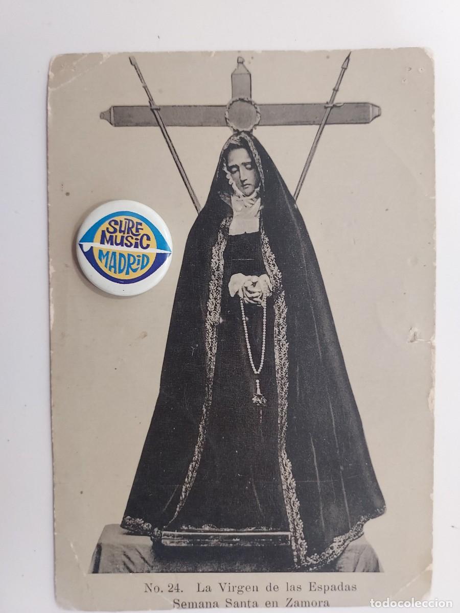 Postales: POSTAL ZAMORA LA VIRGEN DE LAS ESPADAS SEMANA SANTA EN ZAMORA. SIN CIRCULAR. ANTIGUA VER TRASERA