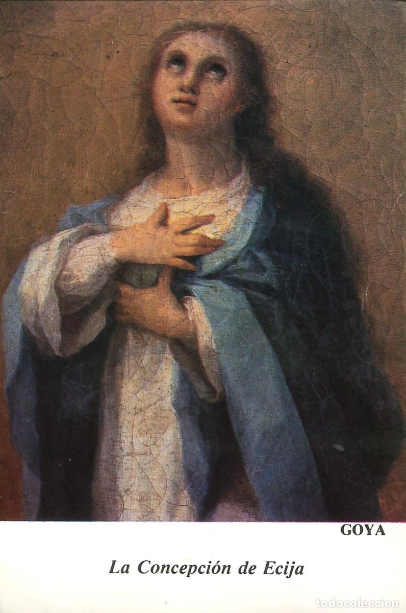 Postales: ESTAMPA RELIGIOSA - LA CONCEPCION DE ECIJA (SEVILLA) - GOYA