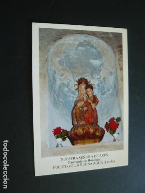 Postales: PUERTO DE LA BONAIGUA LERIDA NUESTRA SE&Ntilde;ORA DE ARES POSTAL