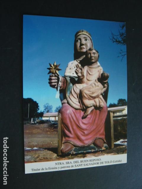 Postales: SANT SALVADOR DE TOL&Oacute; LERIDA NUESTRA SE&Ntilde;ORA DEL BUEN REPOSO POSTAL
