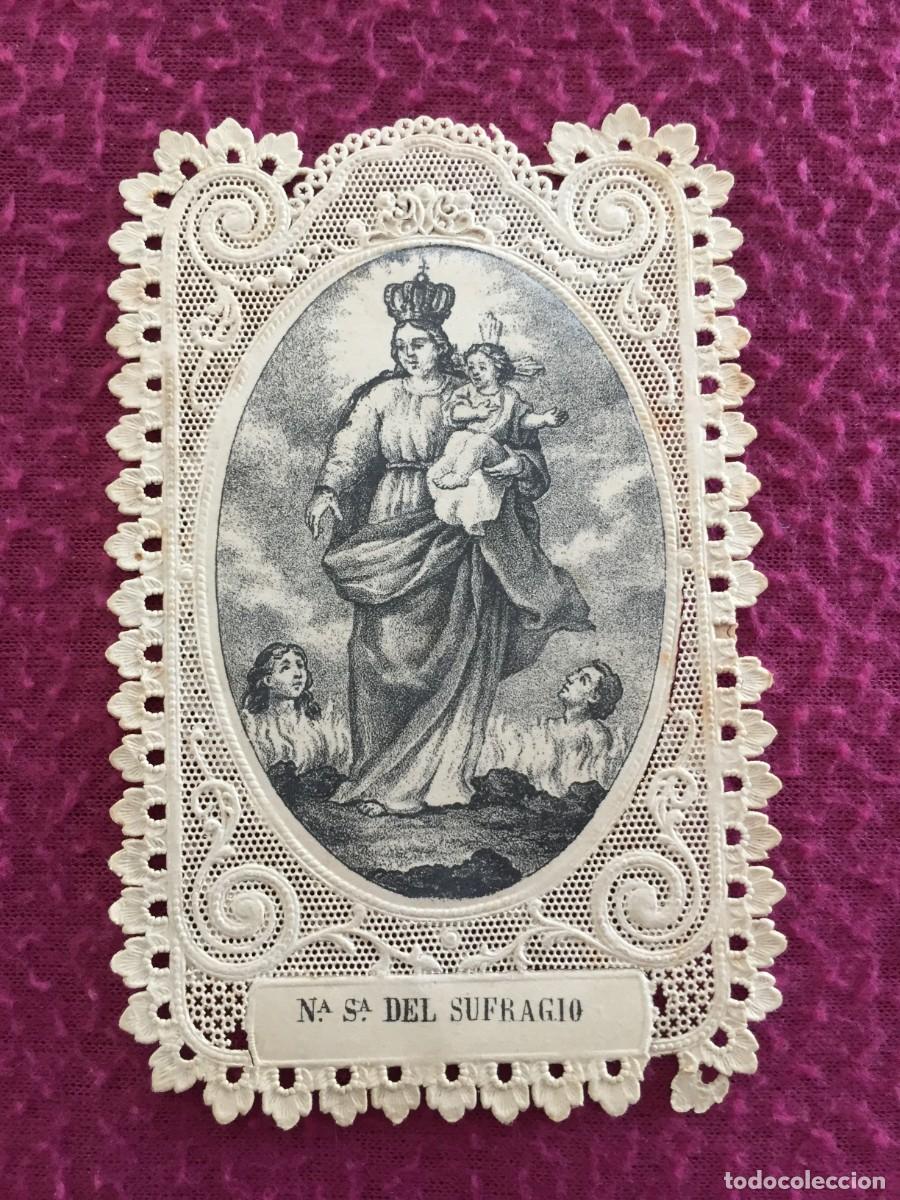 Postales: ESTAMPA CALADA PUNTILLA - VIRGEN. NUESTRA SE&Ntilde;ORA DEL SUFRAGIO. PATRONA DE BENIDORM