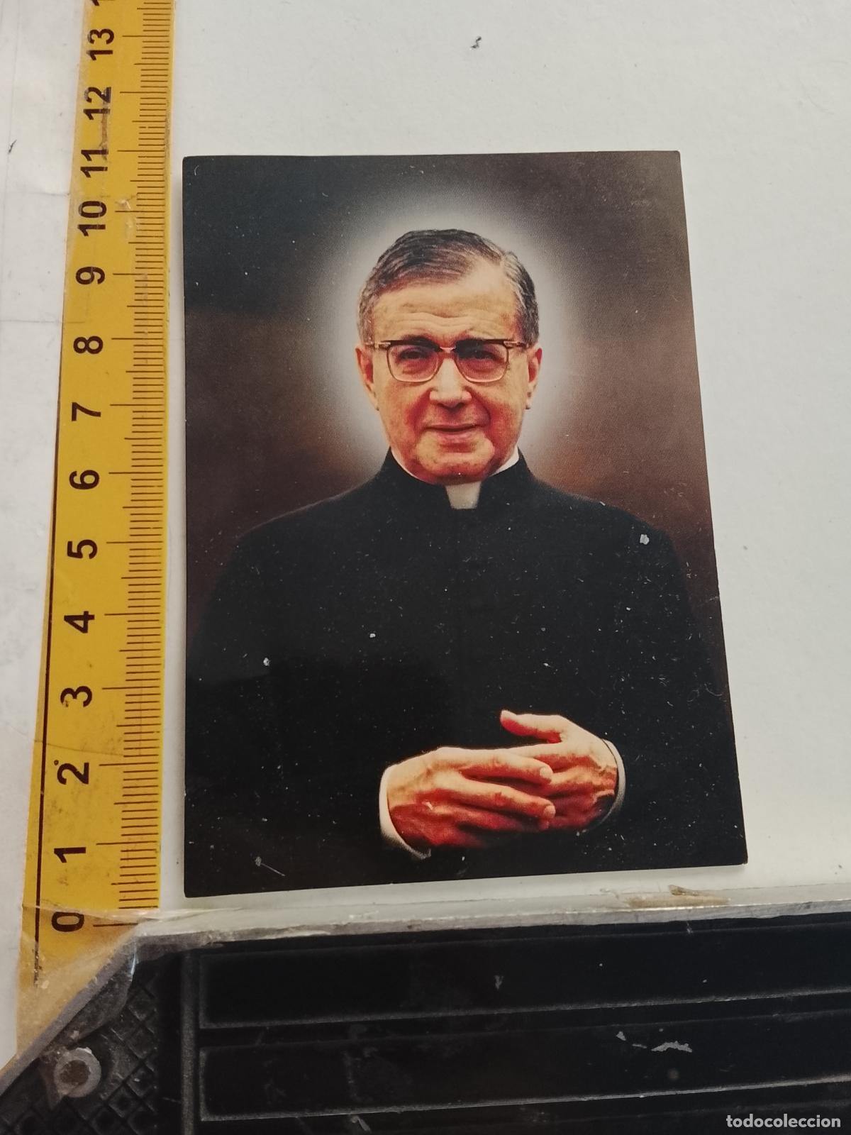 Postales: ESTAMPA RELIGIOSA BEATO JOSEMARIA ESCRIVA BALAGUER OPUS DEI
