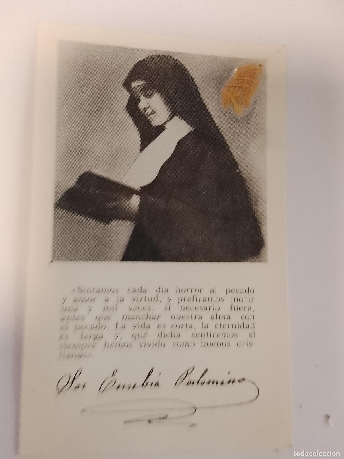 Postales: ESTAMPA RELIGIOSA SANTA SOR EUSEBIA PALOMINO CON RELIQUI . LICENCIA ECLESIASTICA VALVERDE DEL CAMIN0