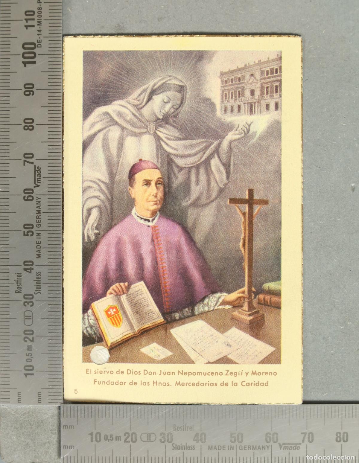 Postais: ESTAMPA. RELIQUIA. El siervo de Dios Don Juan Nepomuceno Zegr&iacute; y Moreno - Fundador de las Hnas.