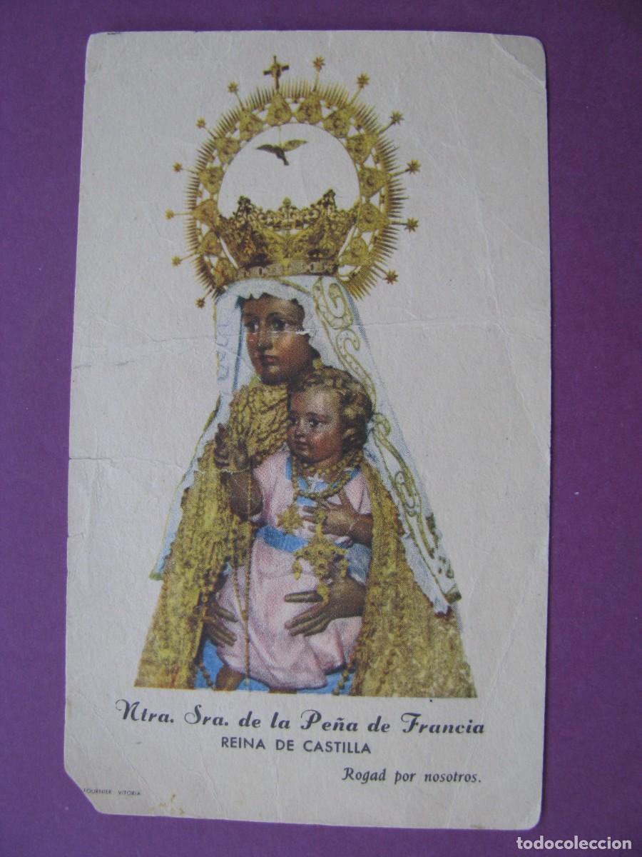 Postales: ESTAMPA RELIGIOSA. NTRA. SRA. DE LA PE&Ntilde;A DE FRANCIA. REINA DE CASTILL.A RECUERDO A&Ntilde;O 1954