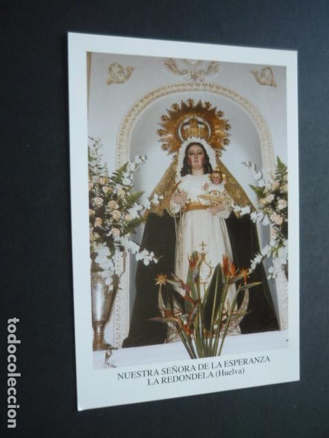Postales: LA REDONDELA HUELVA NUESTRA SE&Ntilde;ORA DE LA ESPERANZA POSTAL