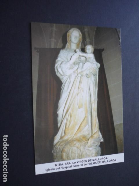 Postkarten: PALMA DE MALLORCA NUESTRA SE&Ntilde;ORA DE MALLORCA POSTAL