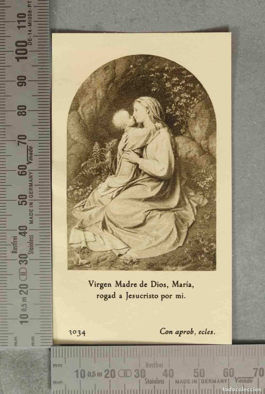 Postais: ESTAMPA. Virgen Madre de Dios, Mar&iacute;a, rogad a Jesucristo por mi.
