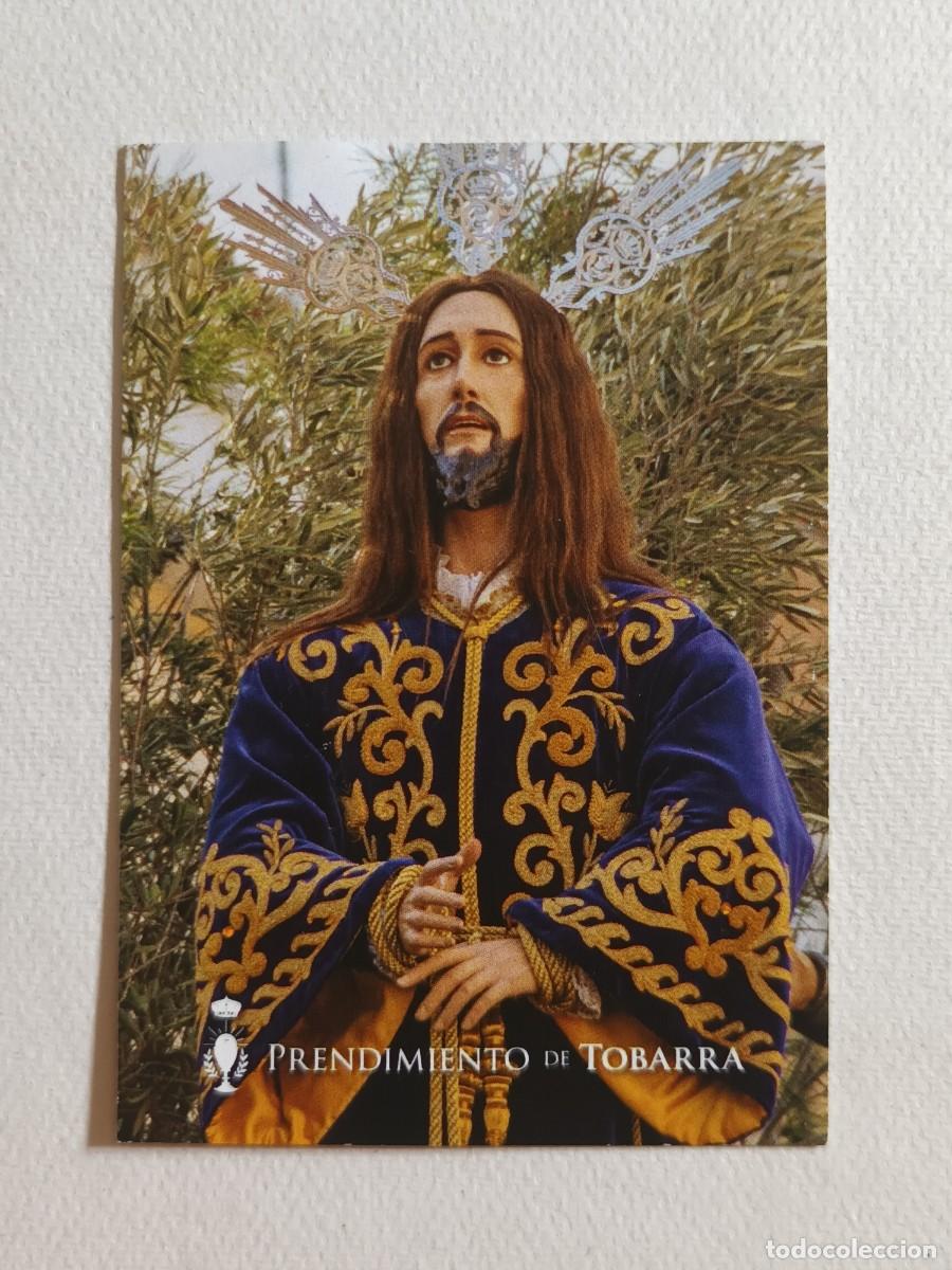 Postales: ESTAMPA NUESTRO PADRE JESUS DEL PASO DEL PRENDIMIENTO Y LA ORACION DEL HUERTO (REVERSO). TOBARRA