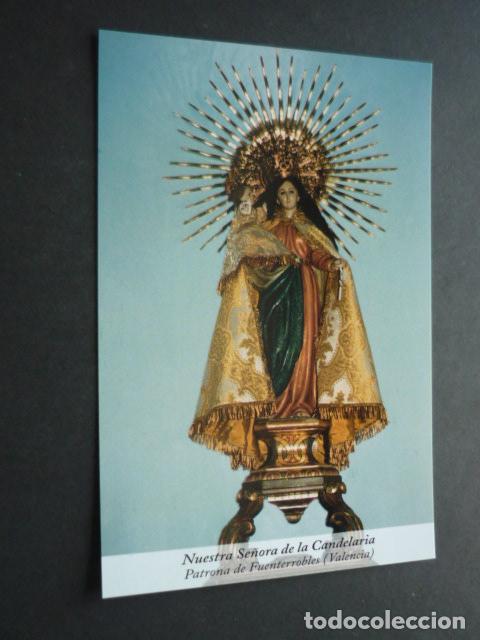 Cartoline: FUENTERROBLES VALENCIA NUESTRA SE&Ntilde;ORA DE LA CANDELARIA POSTAL