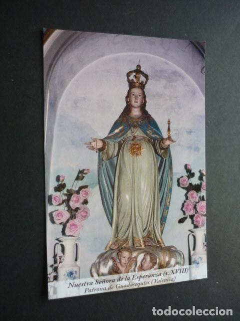 Postkarten: GUADASEQUIES VALENCIA NUESTRA SE&Ntilde;ORA DE LA ESPERANZA POSTAL