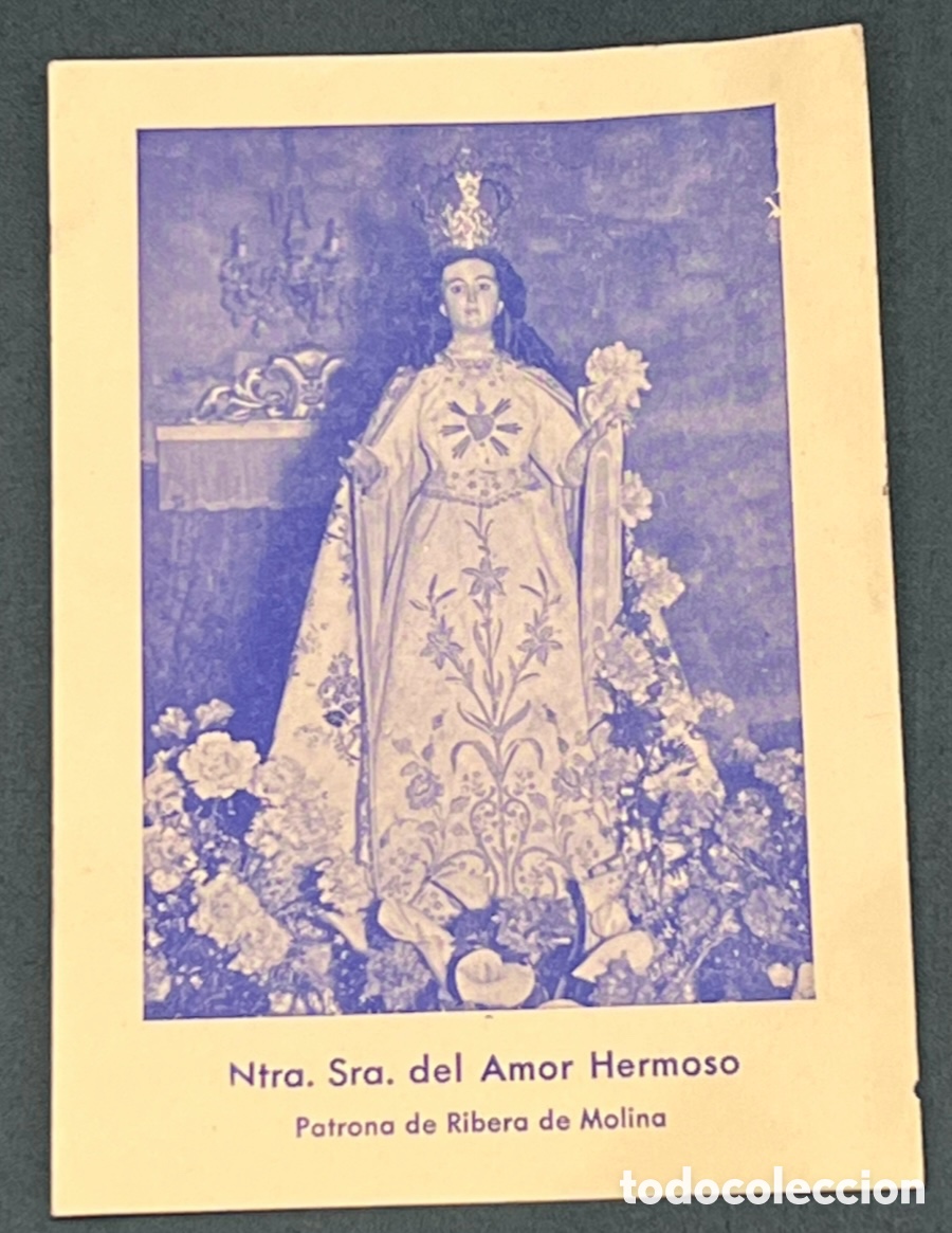 Postales: Estampa Religiosa. Nuestra Se&ntilde;ora del Amor Hermoso. Patrona de Ribera De Molina. Murcia. A&ntilde;os 70.