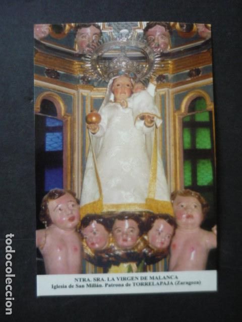 Postales: TORRELAPAJA ZARAGOZA NUESTRA SE&Ntilde;ORA LA VIRGEN DE MALANCA POSTAL