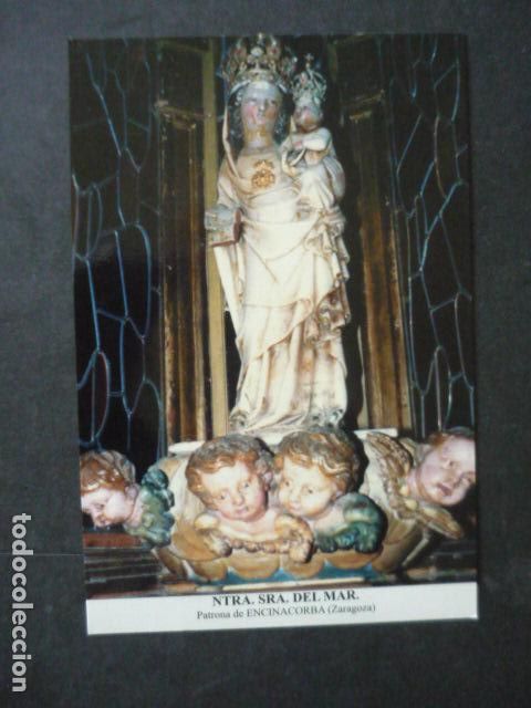 Postales: ENCINACORBA ZARAGOZA NUESTRA SE&Ntilde;ORA DEL MAR POSTAL