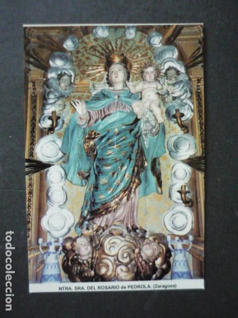 Postkarten: PEDROLA ZARAGOZA NUESTRA SE&Ntilde;ORA DEL ROSARIO POSTAL