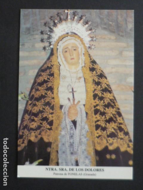 Postales: FONELAS GRANADA NUESTRA SE&Ntilde;ORA DE LOS DOLORES POSTAL