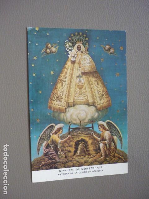 Postales: ORIHUELA ALICANTE NUESTRA SE&Ntilde;ORA DE MONTSERRATE POSTAL